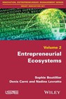 Entrepreneurial Ecosystems - Sophie (University of the Littoral Opal Coast Boutillier ; Denis (University Nanterre La Defense Carre ; Nadine (CNRS Paris-Nanterre Levratto - 9781848218758