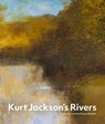 Kurt Jackson's Rivers - Kurt Jackson - 9781848226791