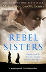 Rebel Sisters - Marita Conlon-McKenna - 9781848272002