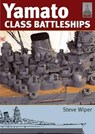 Yamato Class Battleships - Steve Wiper - 9781848320451