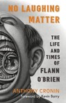 No Laughing Matter - Anthony Cronin - 9781848407145