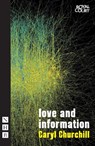 Love and Information - Caryl Churchill - 9781848422889