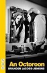 An Octoroon - Branden Jacobs-Jenkins - 9781848426412