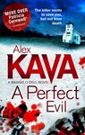 A Perfect Evil - Alex Kava - 9781848451254