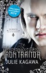 The Iron Traitor - Julie Kagawa - 9781848451896
