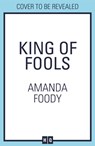 King Of Fools - Amanda Foody - 9781848457300