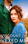 The Viscount Who Vexed Me - Julia London - 9781848458574