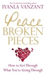 Peace From Broken Pieces - Iyanla Vanzant - 9781848504882