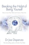 Breaking the Habit of Being Yourself - Dr Joe Dispenza - 9781848508569