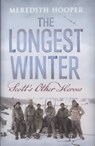 The Longest Winter - Meredith Hooper - 9781848542709