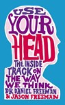 Use Your Head - Jason Freeman ; Dr Daniel Freeman - 9781848544475
