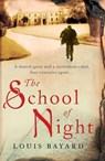 The School of Night - Louis Bayard - 9781848545120