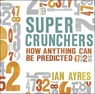 Super Crunchers -  - 9781848546011