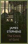 The Crock of Gold - James Stephens - 9781848547353