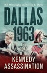 Dallas: 1963 - Steven L. Davis ; Bill Minutaglio - 9781848547773