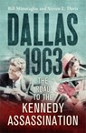 Dallas: 1963 - Bill Minutaglio ; Steven L. Davis - 9781848547780