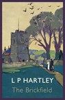 The Brickfield - L. P. Hartley - 9781848547803
