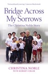 Bridge Across My Sorrows - Christina Noble - 9781848548404