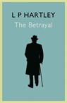 The Betrayal - L. P. Hartley - 9781848548657