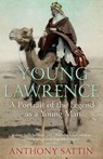 Young Lawrence - Anthony Sattin - 9781848549111