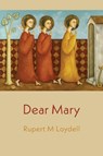 Dear Mary - Rupert M. Loydell - 9781848615199