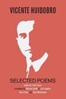 Selected Poems - Vicente Huidobro - 9781848616547
