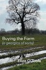 Buying the Farm - Eliza O'Toole - 9781848619821