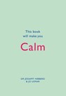 This Book Will Make You Calm - Jessamy Hibberd ; Jo Usmar - 9781848662841