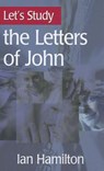 The Letters of John - Ian Hamilton - 9781848710139