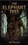 The Elephant Tree - R D Ronald - 9781848764569
