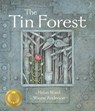 The Tin Forest - Helen Ward - 9781848776678