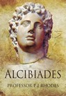 Alcibiades - P. J. Rhodes - 9781848849822