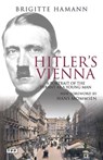 Hitler's Vienna - Brigitte Hamann - 9781848852778