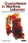 Coexistence in Wartime Lebanon - Theodor Hanf - 9781848857155