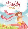 Daddy and I - Lou Treleaven - 9781848862807