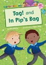 Tag! and In Pip's Bag (Pink Early Reader) - Jill Atkins - 9781848863422