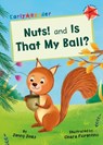 Nuts! and Is That My Ball? - Jenny Jinks - 9781848864405
