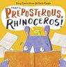 That's Preposterous, Rhinoceros! - Tracy Gunaratnam - 9781848867048