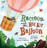 Raccoon and the Hot Air Balloon - ATKINS,  Jill - 9781848867383