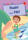 Hush! and Fib! - Clare Helen Welsh - 9781848868106