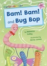 Bam! Bam! and Bug Bop - Rebecca Colby - 9781848869707
