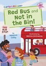 Red Bus and Not in the Bin! - Rebecca Colby - 9781848869752