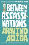 Between the Assassinations - Aravind Adiga - 9781848878099