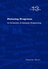 Picturing Programs. An Introduction to Computer Programming - Stephen Bloch - 9781848900158