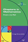 Chapters in Mathematics. From Pi to Pell - Craig Smorynski - 9781848900530