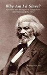 Why Am I a Slave? Questions that have forever changed our understanding of the world - A Troglodyte - 9781848903982