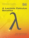 A Lambda Calculus Satellite - Henk Barendregt ; Giulio Manzonetto - 9781848904156