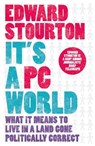 It's a PC World - Edward Stourton - 9781848943940