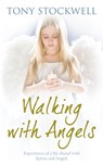 Walking with Angels - Tony Stockwell - 9781848945708
