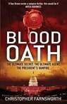 Blood Oath - Christopher Farnsworth - 9781848947207